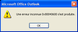 Une erreur inconnue 0x80040600 s'est produite.